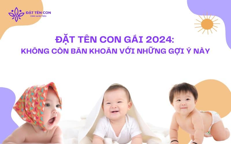 Đặt tên con gái 2024