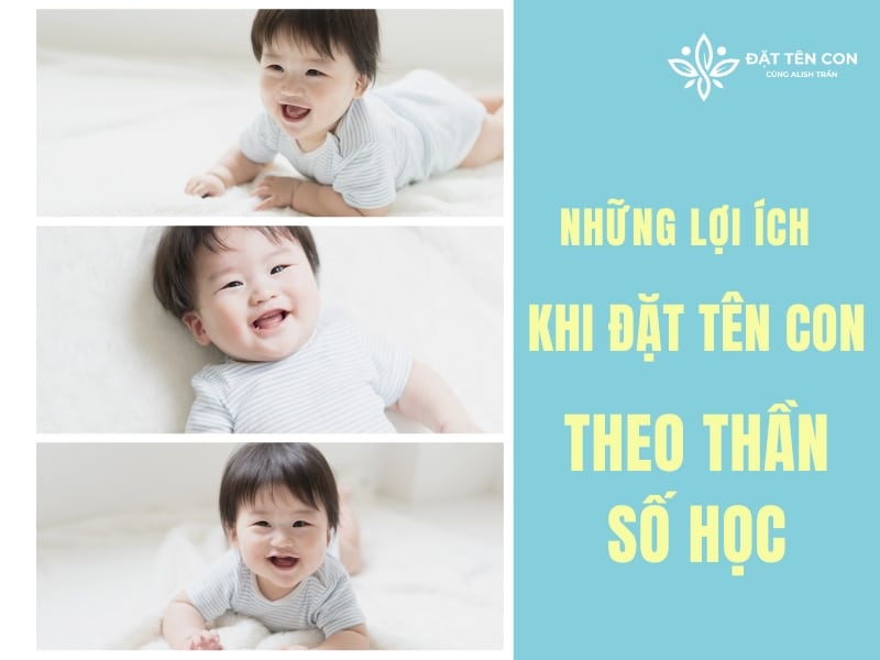 Những lợi ích khi đặt tên con theo thần số học