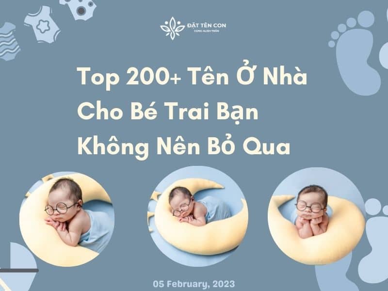 Top 200+ Tên Ở Nhà Cho Bé Trai Bạn Không Nên Bỏ Qua